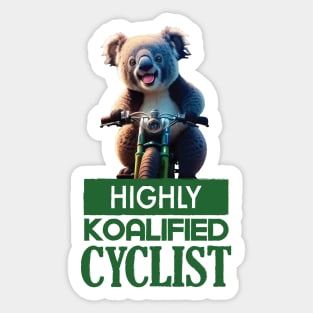 Just a Highly Koalified Cyclist Koala 3 Sticker